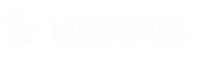 XXX Forum XXX Forum